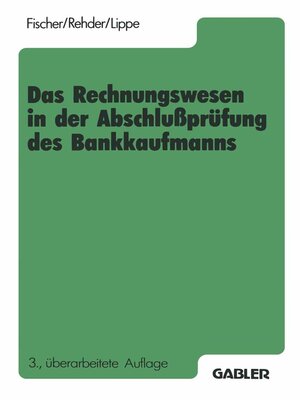 cover image of Das Rechnungswesen in der Abschlußprüfung des Bankkaufmanns